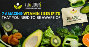 7 Amazing Vitamin E Benefits that You Need to be Aware of