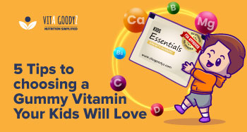 5 Tips to choosing a Gummy Vitamin Your Kids Will Love