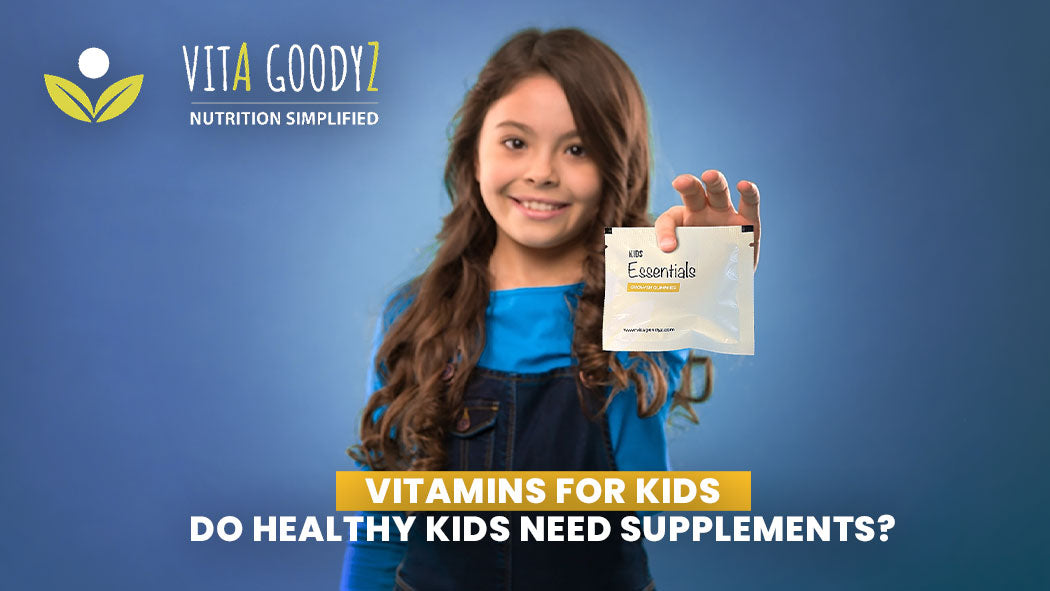 Vitamins for Kids: Do Healthy Kids Need Supplements?